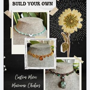 Custom Micro Macrame Chokers!